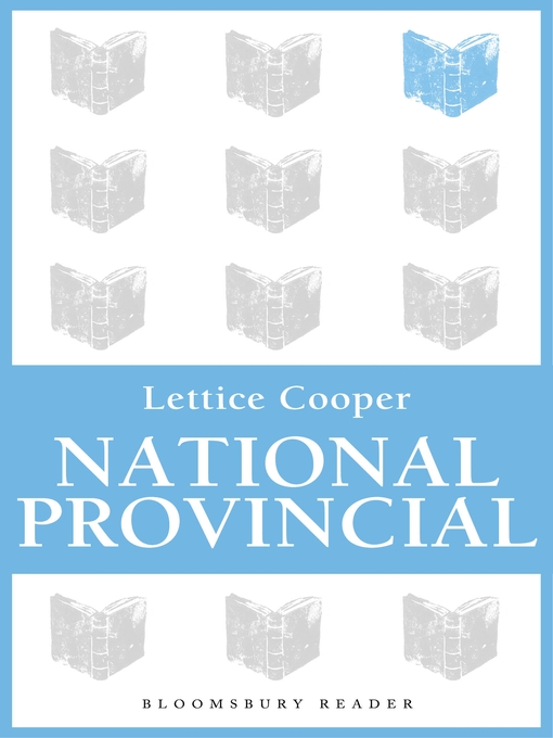 Title details for National Provincial by Lettice Cooper - Available
